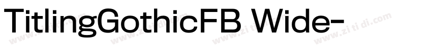 TitlingGothicFB Wide字体转换